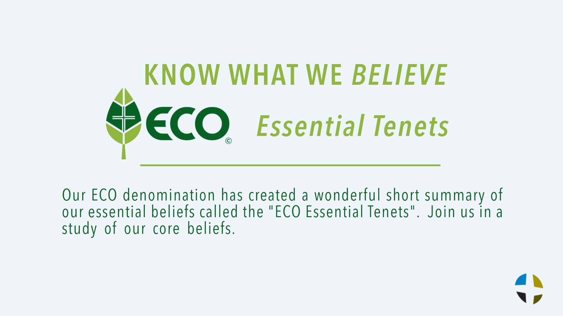 Eco Essential Tenets: Know What We Believe 2022