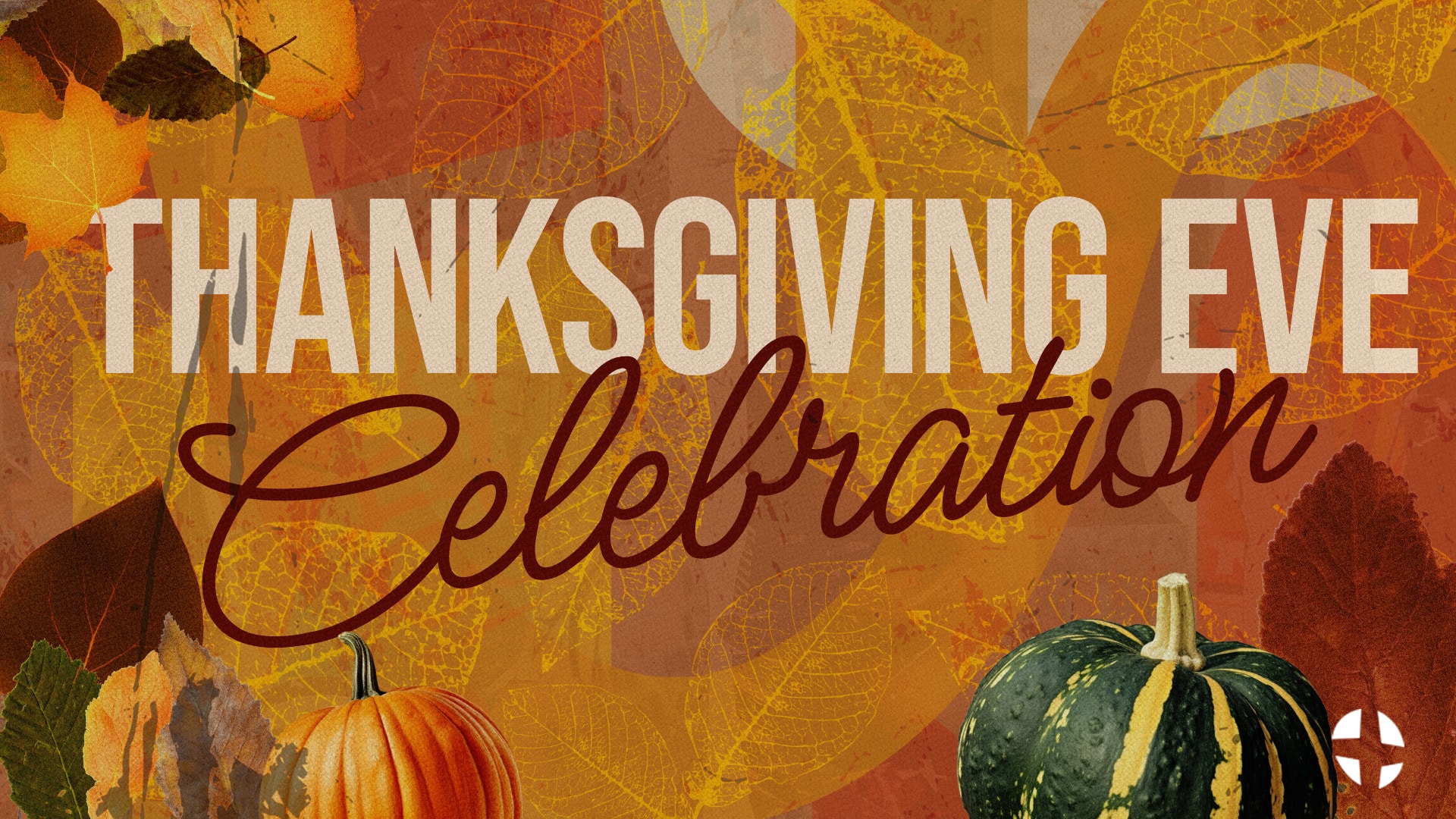 Thanksgiving Eve Celebration | 2025