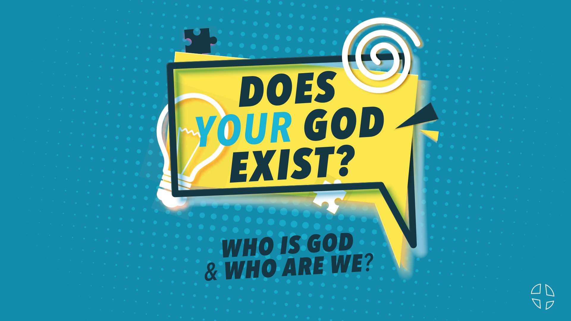 Does Your God Exist?