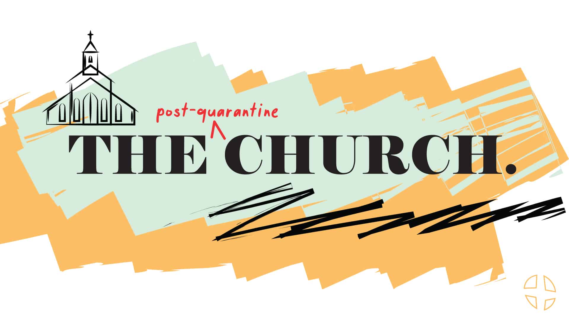 The Post-Quarantine Church