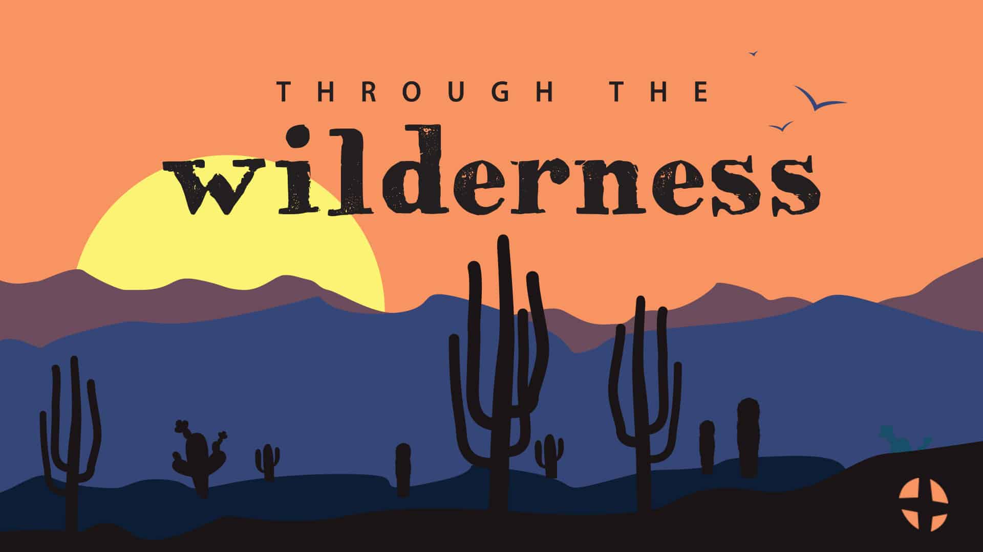 Through The Wilderness